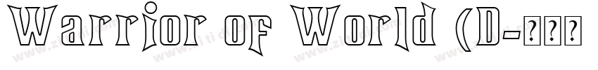 Warrior of World (D字体转换